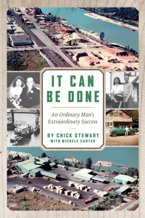 It Can Be Done : An Ordinary Man's Extraordinary Success