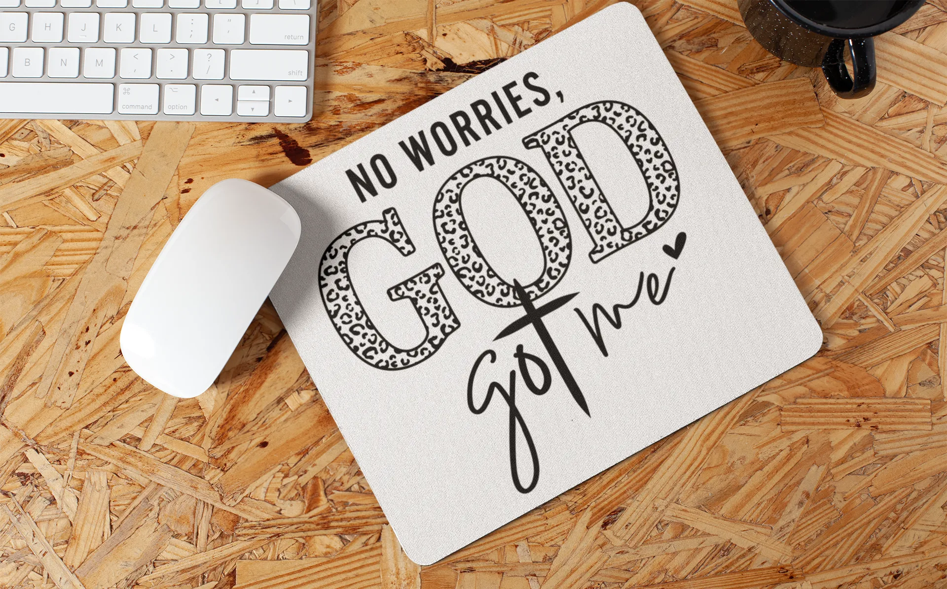 "No Worries God Got Me" Mouse Pads