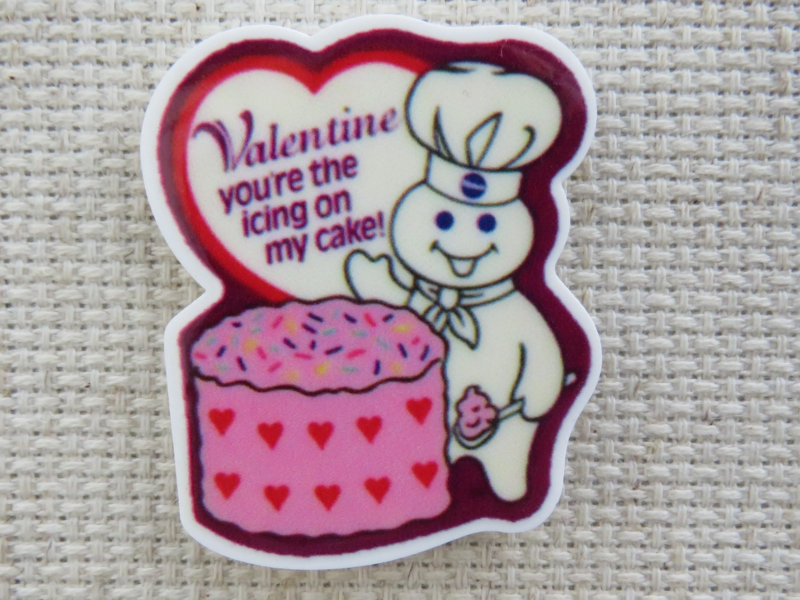 Valentine You're The Icing On My Cake! Needle Minder, Cover Minder, Magnet